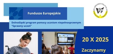Dolnośląski program pomocy uczniom niepełnosprawnym Sprawny Uczeń na terenie Powiatu Wałbrzyskiego
