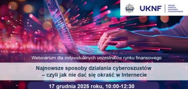 Urząd KNF - zaproszenie na webinarium CEDUR „Najnowsze sposoby działania cyberoszustów – czyli jak nie dać się okraść w Internecie