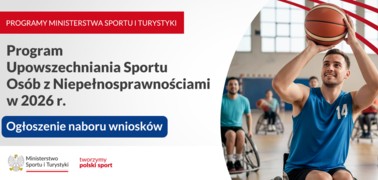 Rusza nabór wniosków do programu upowszechniania sportu osób z niepełnosprawnościami w 2026 roku