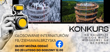 Trwa głosowanie na Nagrodę Publiczności w konkursie - „Najlepsze zdjęcie wieży widokowej na Dzikowcu Wielkim''