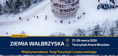 Poznaj Ziemię Wałbrzyską na Międzynarodowych Targach Turystycznych we Wrocławiu 27 - 29.03.26