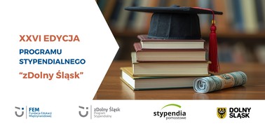 XXVI edycja Programu Stypendialnego „zDolny Śląsk” na rok szkolny 2026/2027