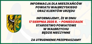 17 sierpnia br. (poniedziałek) Starostwo Powiatowe będzie nieczynne